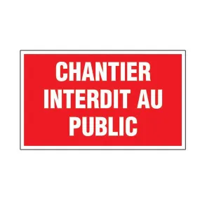 LOT DE 5 PLAQUES PS CHOC 33X20 CHANTIER INTERDIT AU PUBLIC