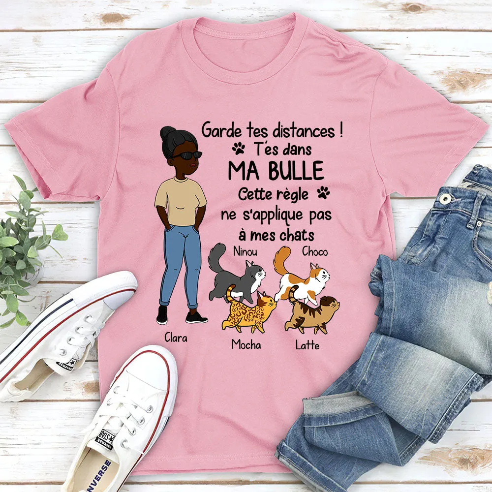 T-shirt Unisex Personnalisé - Il Y A Que Les Chats Qui Sont Ma Bulle