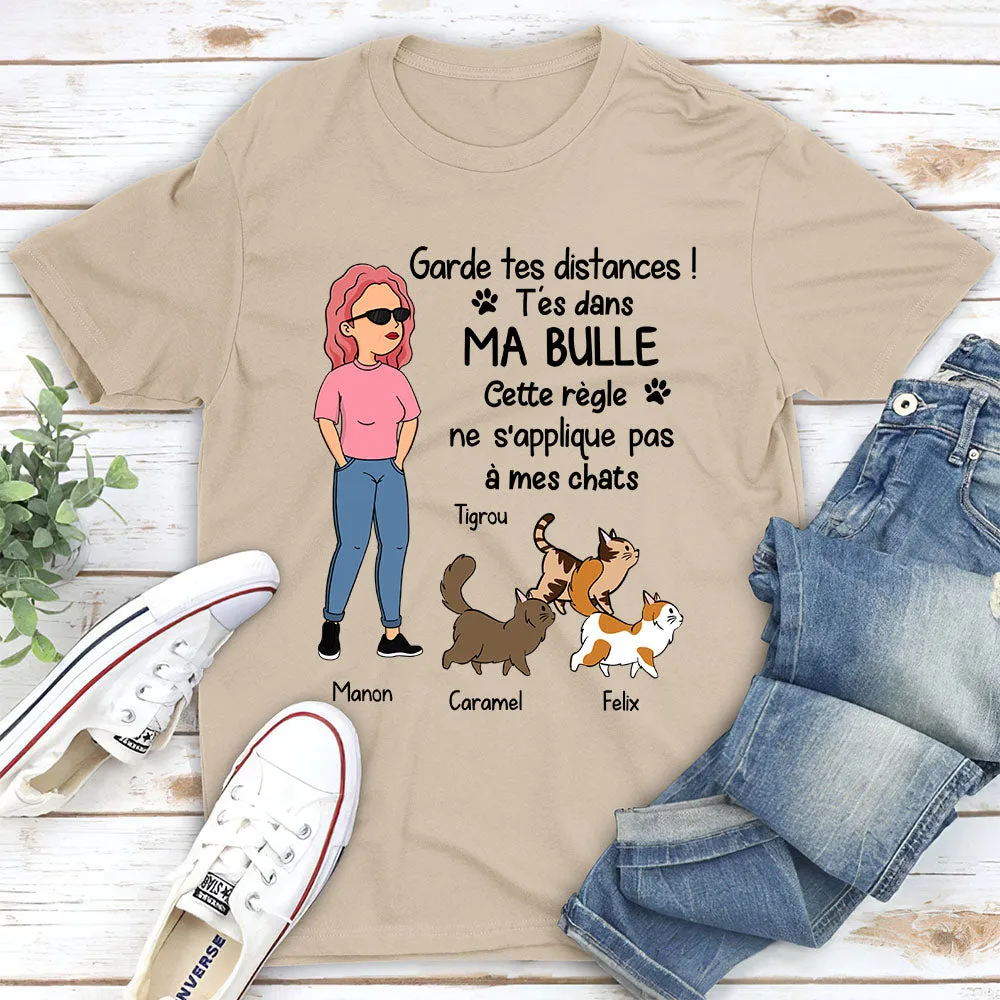 T-shirt Unisex Personnalisé - Il Y A Que Les Chats Qui Sont Ma Bulle